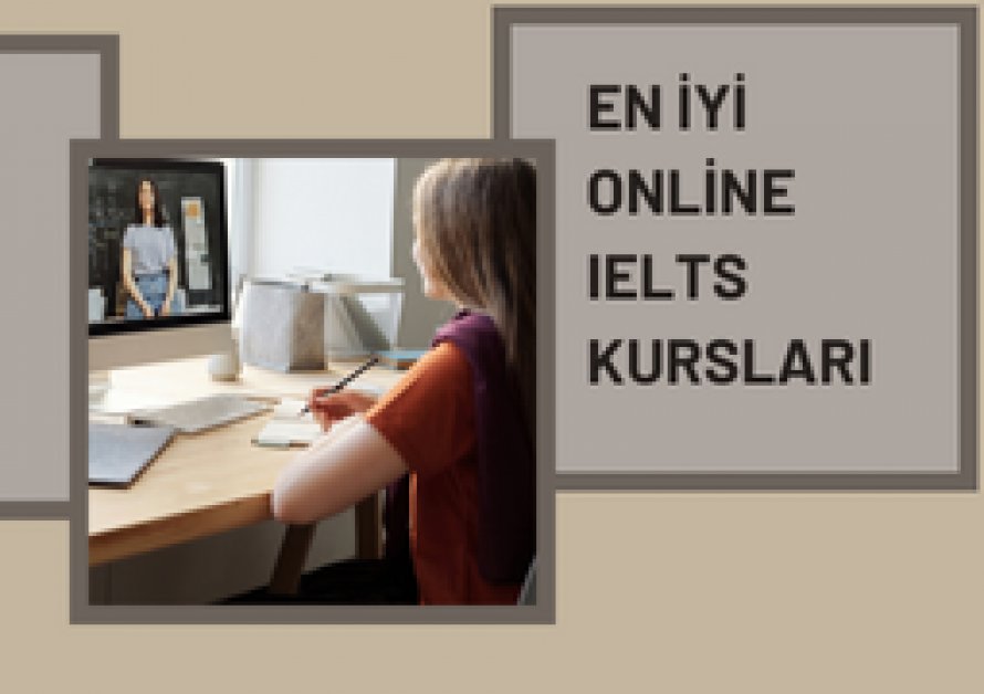 EN İYİ ONLİNE IELTS KURSLARI