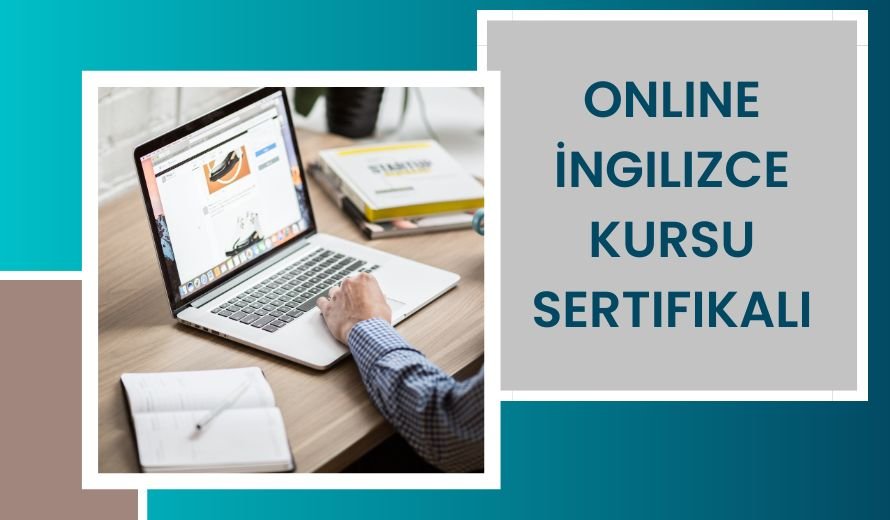 Online İngilizce Kursu Sertifikalı