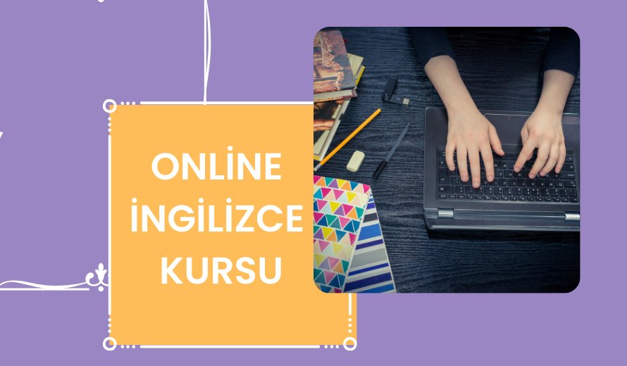 Online İngilizce Kursu